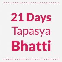 Day 21 - 21 Days Tapasya Bhatti 2018